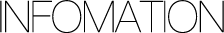 INFORMATION